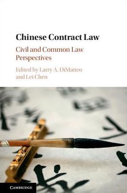 Cover for Larry a Dimatteo · Chinese Contract Law: Civil and Common Law Perspectives (Hardcover Book) (2017)