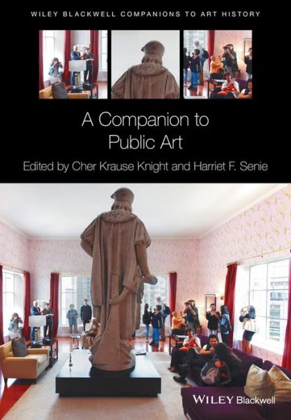 Cover for Knight · A Companion to Public Art - Blackwell Companions to Art History (Gebundenes Buch) (2016)