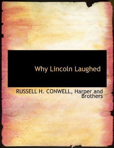 Cover for Russell H. Conwell · Why Lincoln Laughed (Paperback Book) (2010)