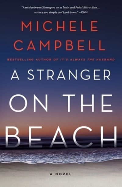 Cover for Michele Campbell · A Stranger on the Beach: A Novel (Paperback Book) (2020)