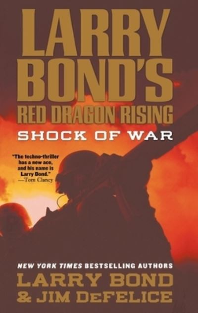 Cover for Larry Bond · Larry Bond's Red Dragon Rising: Shock of War - Red Dragon Rising (Paperback Book) (2012)