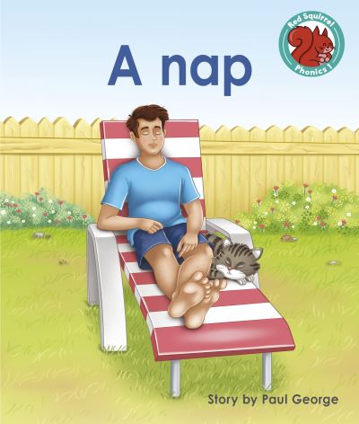 Cover for Paul George · A nap - Red Squirrel Phonics Level 1 Set 2 (Paperback Book) (2022)