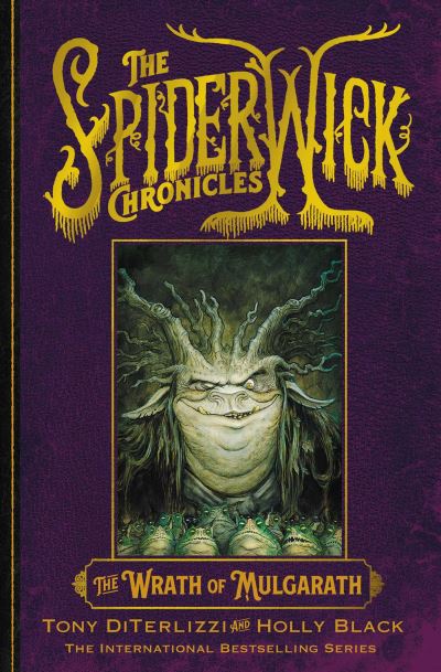 The Wrath of Mulgarath - SPIDERWICK CHRONICLE - Holly Black - Livros - Simon & Schuster Ltd - 9781398527324 - 17 de agosto de 2023