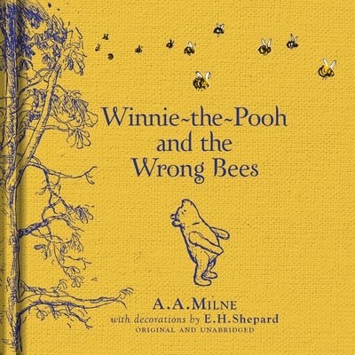 Cover for A. A. Milne · Winnie-the-Pooh: Winnie-the-Pooh and the Wrong Bees (Gebundenes Buch) (2016)
