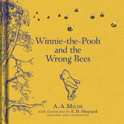 Cover for A. A. Milne · Winnie-the-Pooh: Winnie-the-Pooh and the Wrong Bees (Hardcover bog) (2016)