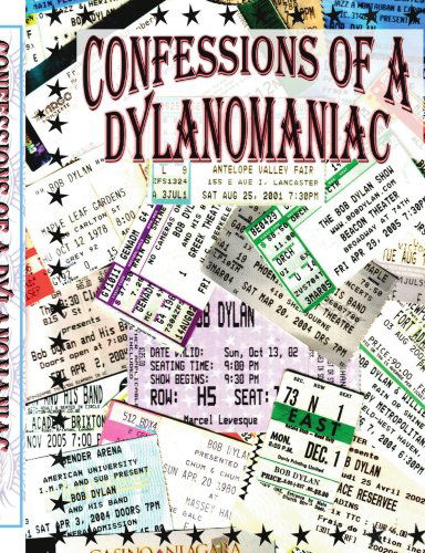Cover for Paul Marcel Levesque · Confessions of a Dylanomaniac (Paperback Book) (2006)