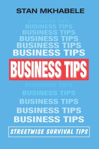 Cover for Stan Mkhabele · Business Tips: Streetwise Survival Tips (Paperback Book) (2006)