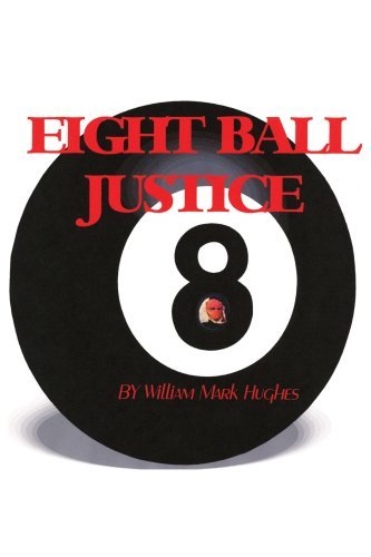 Cover for William Hughes · Eight Ball Justice (Paperback Book) (2005)