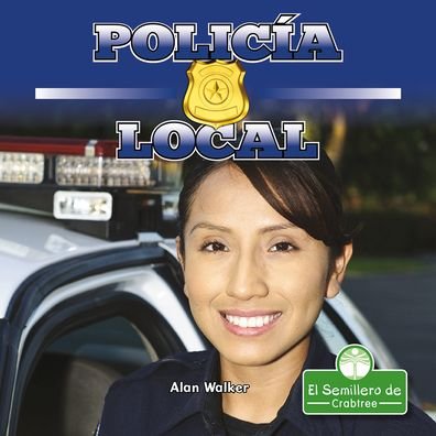Cover for Alan Walker · Policía local (Hardcover bog) (2021)