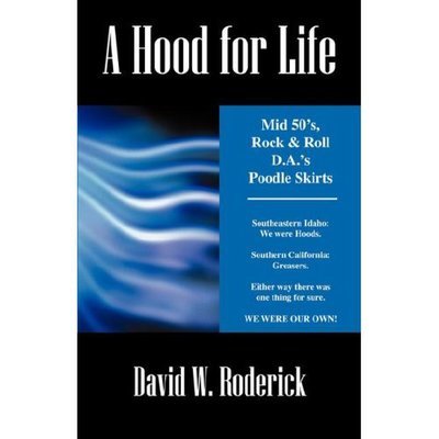 A Hood for Life - David W Roderick - Bücher - Outskirts Press - 9781432700324 - 25. Oktober 2006