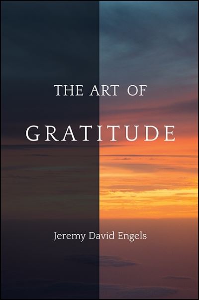 Cover for Jeremy David Engels · The Art of Gratitude (Paperback Book) (2019)