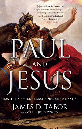 Paul and Jesus: How the Apostle Transformed Christianity - James D. Tabor - Kirjat - Simon & Schuster - 9781439123324 - tiistai 26. marraskuuta 2013