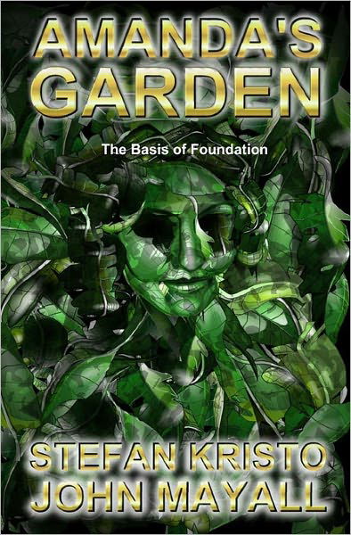 Cover for John Mayall · Amanda's Garden: the Basis of Foundation (Paperback Book) (2009)