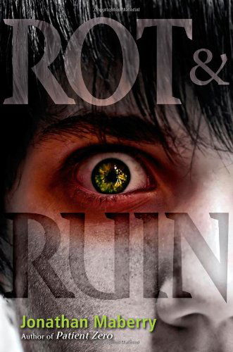 Cover for Jonathan Maberry · Rot &amp; Ruin (Hardcover Book) [First edition] (2010)