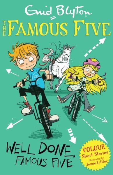 Cover for Enid Blyton · Famous Five Colour Short Stories: Well Done, Famous Five - Famous Five: Short Stories (Paperback Bog) [Illustrated edition] (2014)