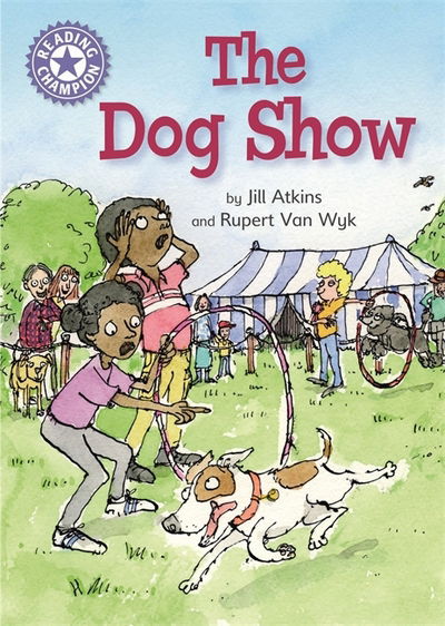 Cover for Franklin Watts · Reading Champion: The Dog Show: Independent Reading Purple 8 - Reading Champion (Pocketbok) (2018)