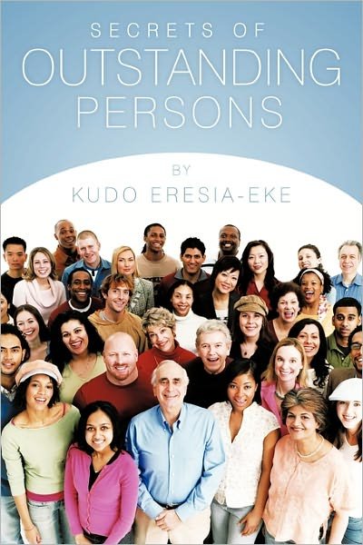 Cover for Kudo Eresia-eke · Secrets of Outstanding Persons (Pocketbok) (2011)