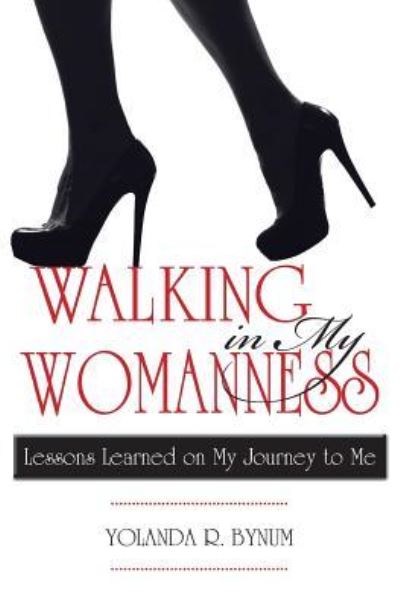 Cover for Yolanda R Bynum · Walking in My Womanness (Paperback Book) (2017)