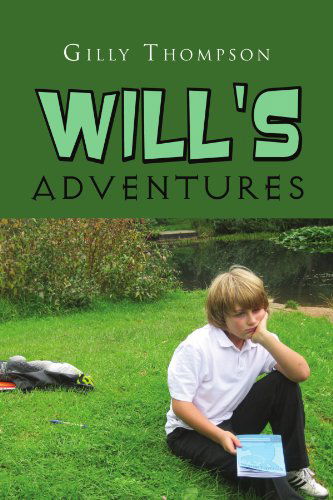Cover for Gilly Thompson · Will's Adventures (Paperback Bog) (2011)