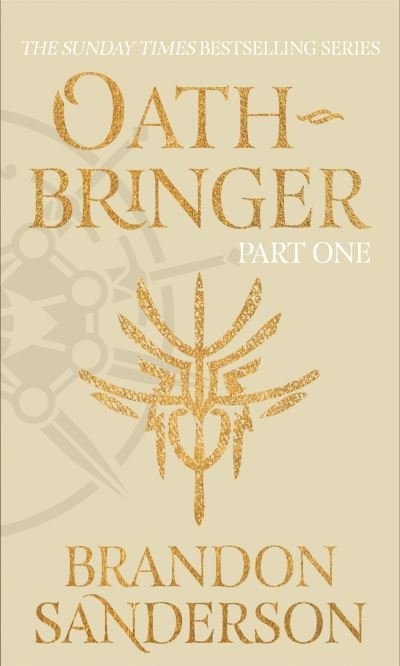 Cover for Brandon Sanderson · Oathbringer Part One: The Stormlight Archive Book Three - Stormlight Archive (Inbunden Bok) (2022)