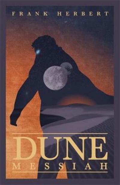 Cover for Frank Herbert · Dune: Dune Messiah (Paperback Book) (2017)