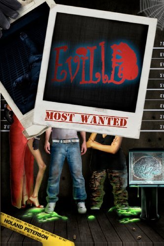 Eville's Most Wanted - Holand Peterson - Kirjat - CreateSpace Independent Publishing Platf - 9781475099324 - tiistai 24. huhtikuuta 2012