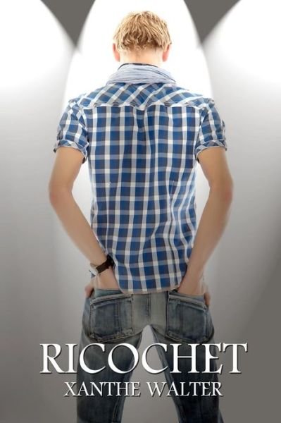 Cover for Xanthe Walter · Ricochet (Paperback Book) (2012)
