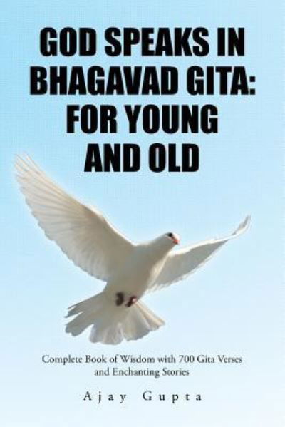 Ajay Gupta · God Speaks in Bhagavad Gita (Paperback Book) (2017)