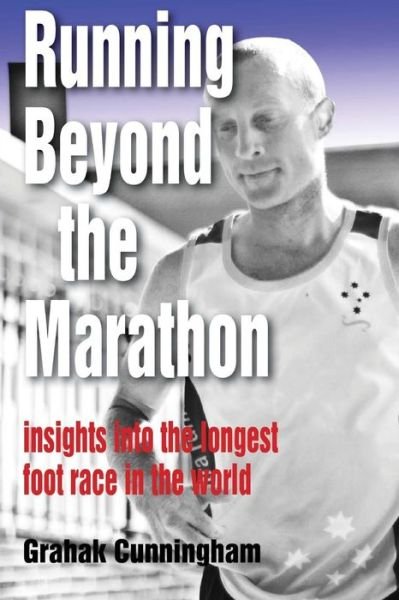 Grahak Cunningham · Running Beyond the Marathon (Taschenbuch) (2013)