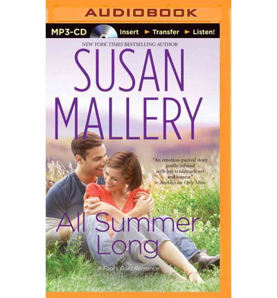 Cover for Susan Mallery · All Summer Long (Fool's Gold Series) (MP3-CD) [Mp3 Una edition] (2014)