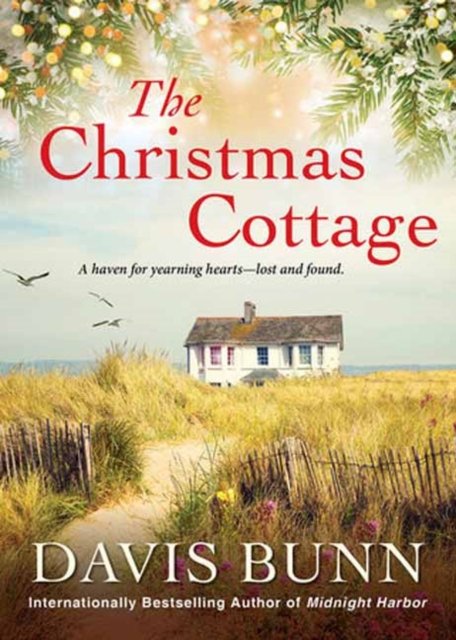 Cover for Davis Bunn · The Christmas Cottage (Hardcover Book) (2024)