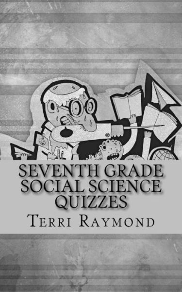 Cover for Terri Raymond · Seventh Grade Social Science Quizzes (Paperback Book) (2014)