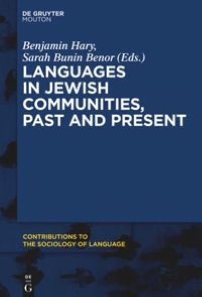 Cover for Benjamin Hary · Languages in Jewish Communities, Past and Present - Contributions to the Sociology of Language [CSL] (Paperback Bog) (2020)