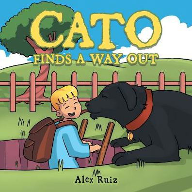 Alex Ruiz · Cato Finds a Way Out (Paperback Book) (2017)