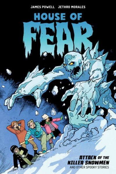 Cover for James Powell · House Of Fear: Attack Of The Killer Snowmen And Other Stories (Pocketbok) (2019)