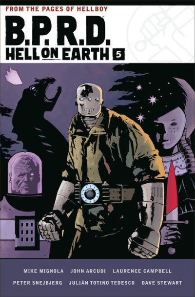 B.P.R.D. Hell on Earth Volume 5 - Mike Mignola - Books - Dark Horse Comics,U.S. - 9781506724324 - September 27, 2022