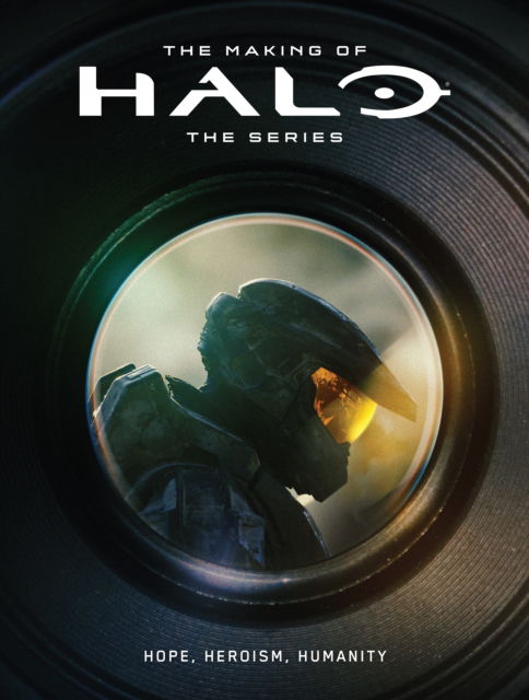 Cover for Microsoft · The Making of Halo The Series: Hope, Heroism, Humanity (Innbunden bok) (2024)