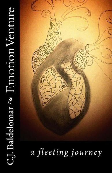 Cover for C J Baldelomar · Emotion Venture: a Fleeting Journey (Paperback Book) (2015)