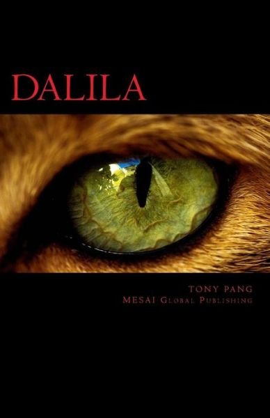 Cover for Tony Pang · Dalila: the Catamount Mesai Global Publishing (Paperback Book) (2015)