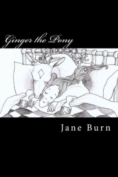 Cover for Jane Burn · Ginger the Pony (Paperback Book) (2015)