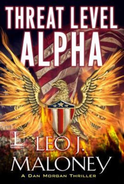 Cover for Leo J. Maloney · Threat Level Alpha (Book) (2018)