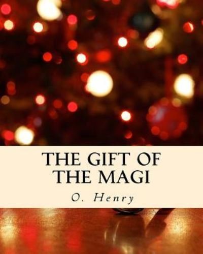 Cover for O Henry · The Gift of the Magi (Paperback Book) (2015)