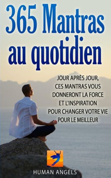 Cover for Human Angels · 365 Mantras au quotidien (Paperback Book) (2015)