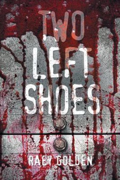 Cover for Raey Golden · Two Left Shoes (Paperback Book) (2016)