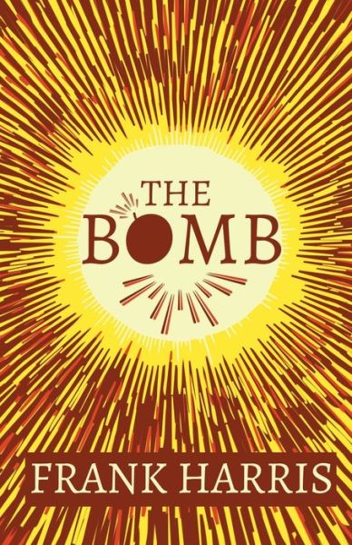 Cover for Frank Harris · The Bomb (Paperback Book) (2020)