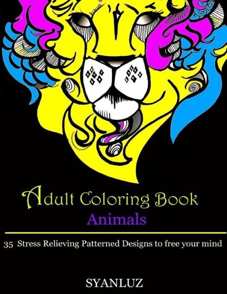 Adult Coloring Book - Syan Luz - Bøker - Createspace Independent Publishing Platf - 9781530129324 - 21. februar 2016