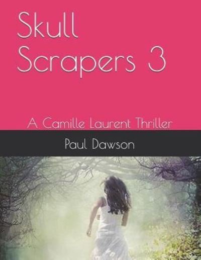 Cover for Paul Dawson · Skull Scrapers 3 (Paperback Bog) (2016)