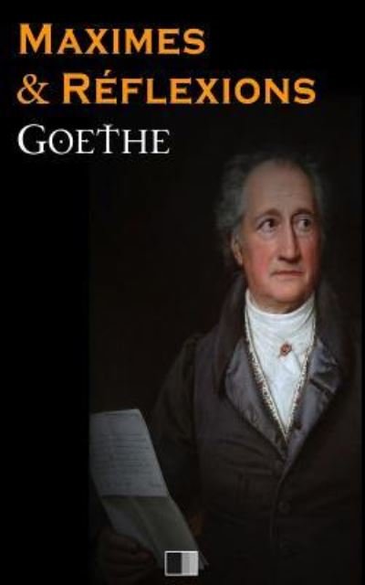 Cover for Goethe · Maximes et Reflexions (Pocketbok) (2016)