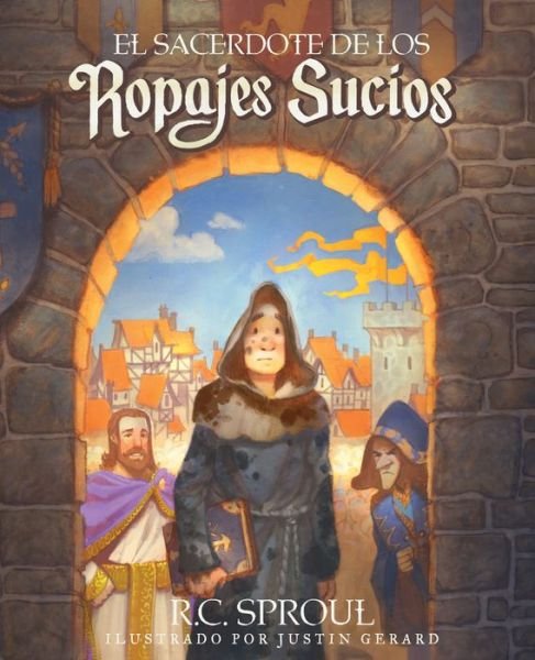 Cover for R. C. Sproul · Sacerdote de Los Ropajes Sucios (Bog) (2020)