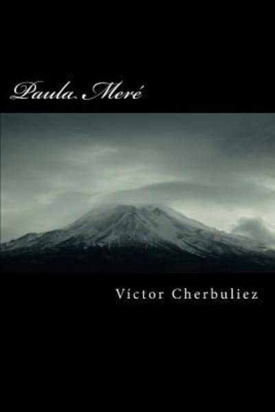 Cover for Victor Cherbuliez · Paula Mer (Pocketbok) (2016)